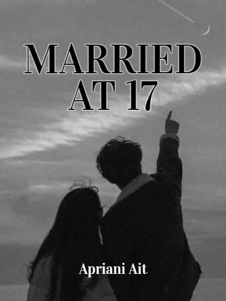Married At 17