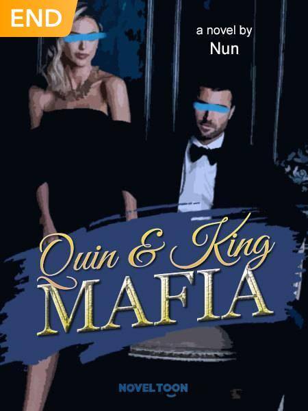 Quin & King Mafia