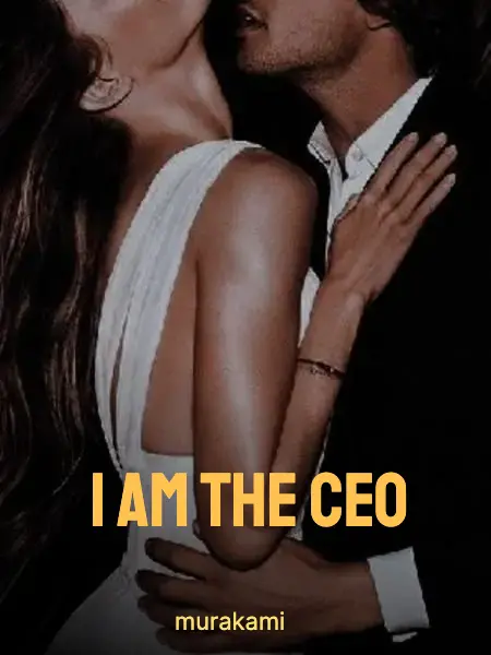I AM THE CEO