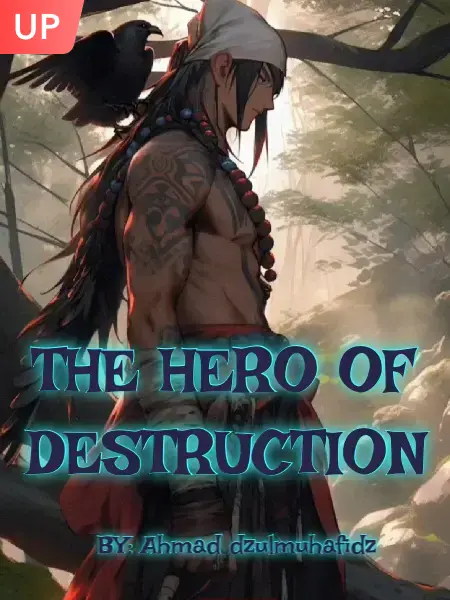 THE HERO OF DESTRUCTION