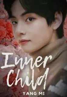 Inner Child — con Kim Taehyung #1°