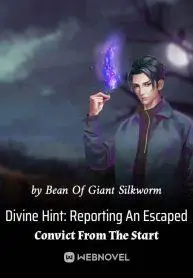Divine Hint: Reporting An Escaped Convict From The Start