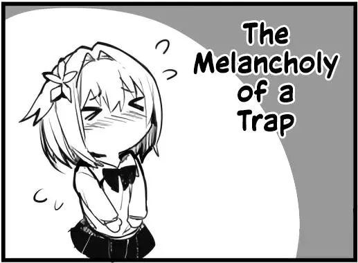 The Melancholy Of A Trap Bahasa Indonesia